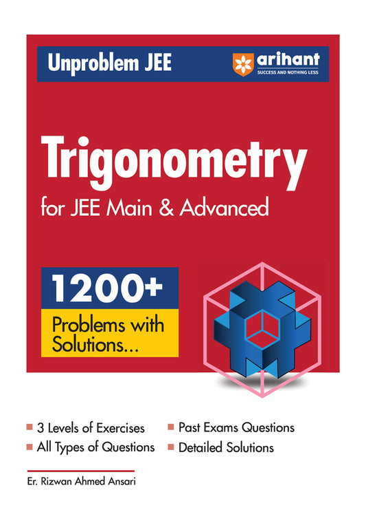 Unproblem JEE - Trigonometry For JEE Main & Advanced
Paperback
ISBN
:
9789358893779
Binding
:
Paperback