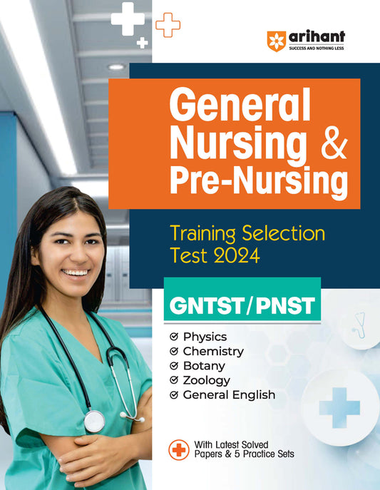 General Nursing & Pre Nursing Training Selection Test 2024 (GNTST & PNST)