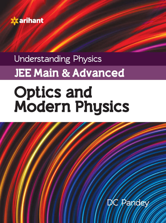 Arihant's Understanding Physics for JEE Main & Advanced OPTICS AND MODERN PHYSICS
Paperback
ISBN
:
9789388127288
Binding
:
paperback
MRP