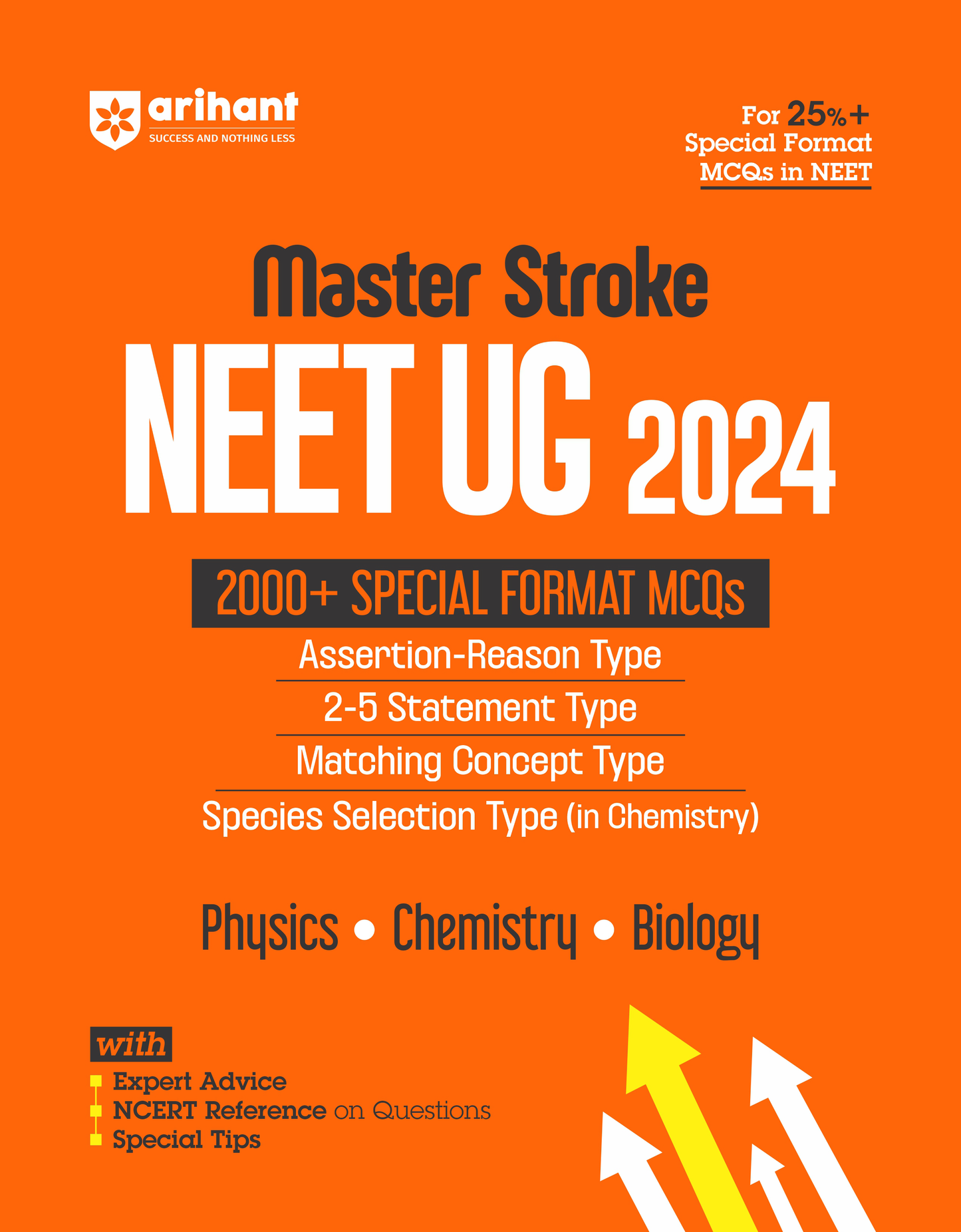 Master Stroke NEET UG 2024 2000+ SPECIAL FORMAT MCQs
Paperback
ISBN
:
9789359983400
Binding
:
paper back