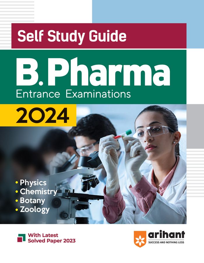 Self Study Guide for B Pharma Entrance Examinations 2024