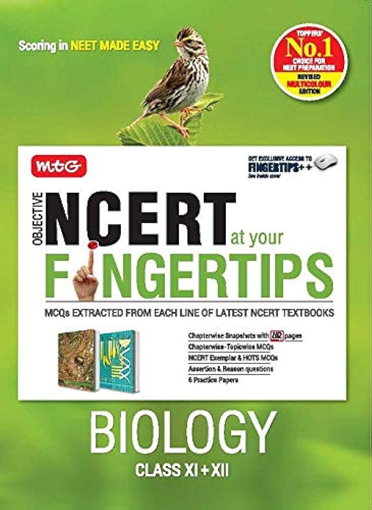 MTG Objective NCERT at your FINGERTIPS Biology - NCERT Notes with HD Pages, Exam Archive & MCQs | Based on NMC NEET Rationalised Syllabus, NEET Books (Latest & Revised Edition 2024-2025