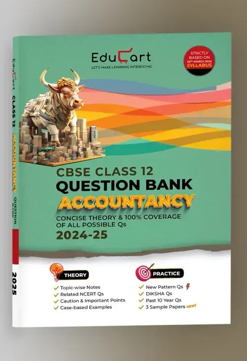 Educart CBSE Question Bank Class 12 Accountancy 2024-25 (As per latest CBSE Syllabus 23 Mar 2024)