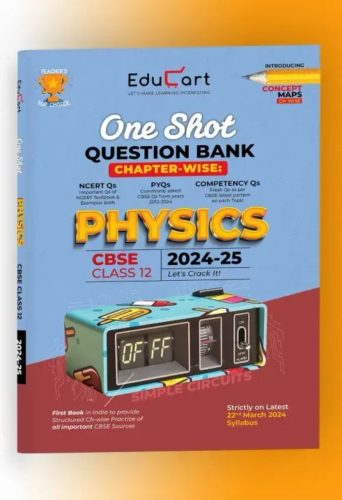 Educart CBSE Class 12 PHYSICS One Shot Question Bank 2024-25 (for 2025 exam)