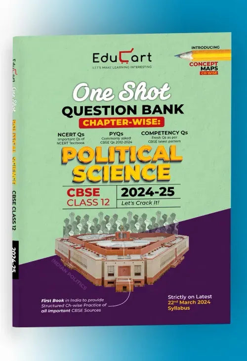 Educart CBSE Class 12 POLITICAL SCIENCE One Shot Question Bank 2024-25 (for 2025 exam)