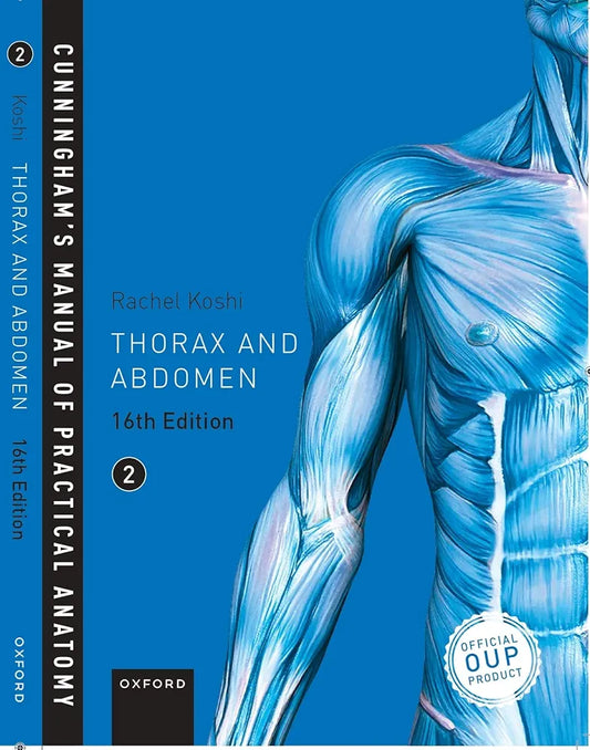 Cunningham'S Manual Of Practical Anatomy Vol 2 16E P.   Rachel Koshi