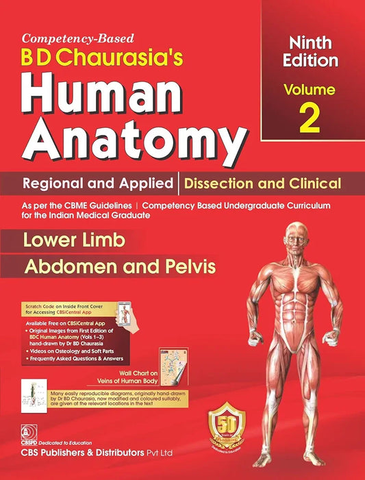 BD CHAURASIAS HUMAN ANATOMY 9ED VOL- 2 REGIONAL AND APPLIED DISSECTION & CLINICAL LOWER LIMB ABDOMEN AND PELVIS (PB 2023) B.D. CHAURASIAS and Krishna Garg