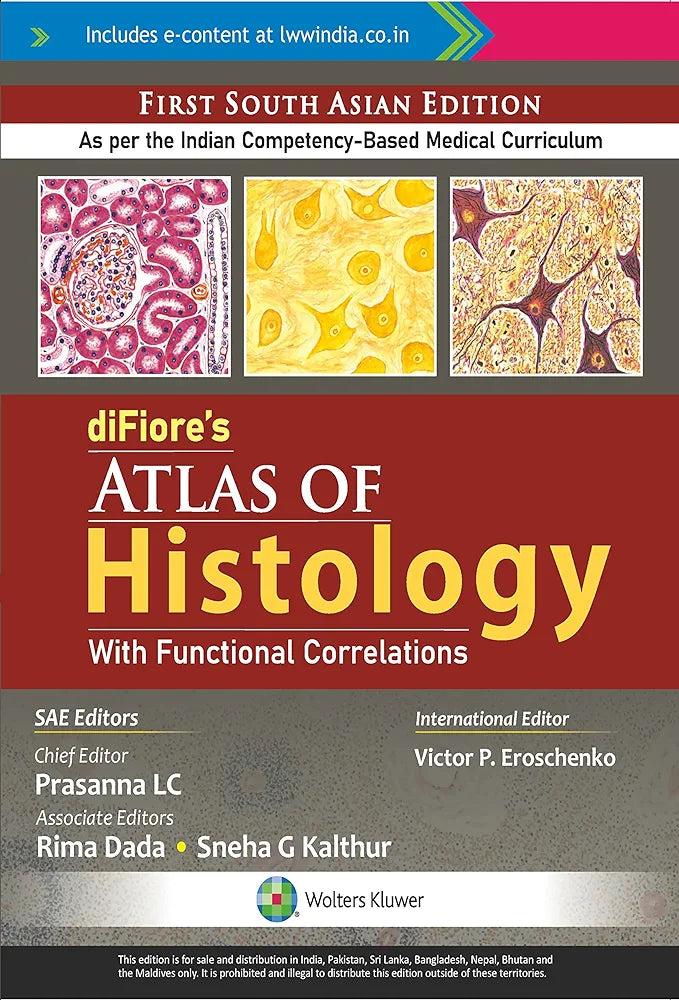 diFiore s Atlas of Histology with Functional Correlations, South Asian ed