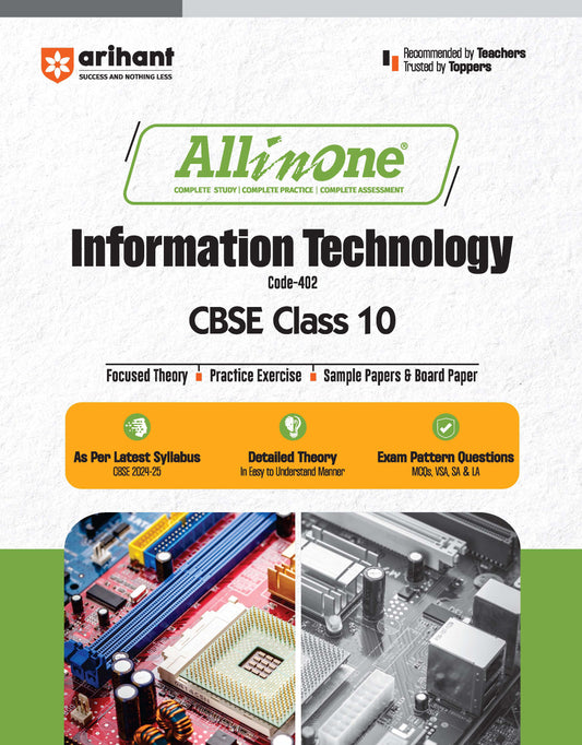 All In One Information Technology CBSE Class 10th Based On Latest NCERT For CBSE Exams 2025 | Mind map in each chapter | Clear & Concise Theory | Intext & Chapter Exercises | Sample Question Papers