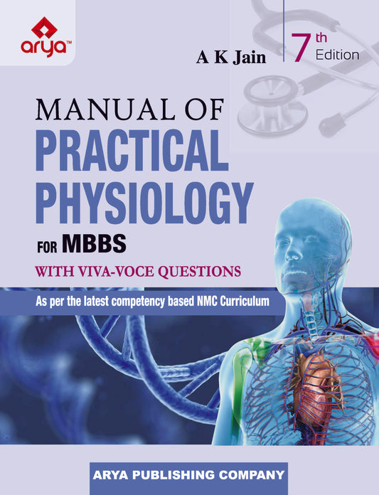 Manual of Practical Physiology for MBBS (with Viva-Voce Questions)
Author: A K Jain