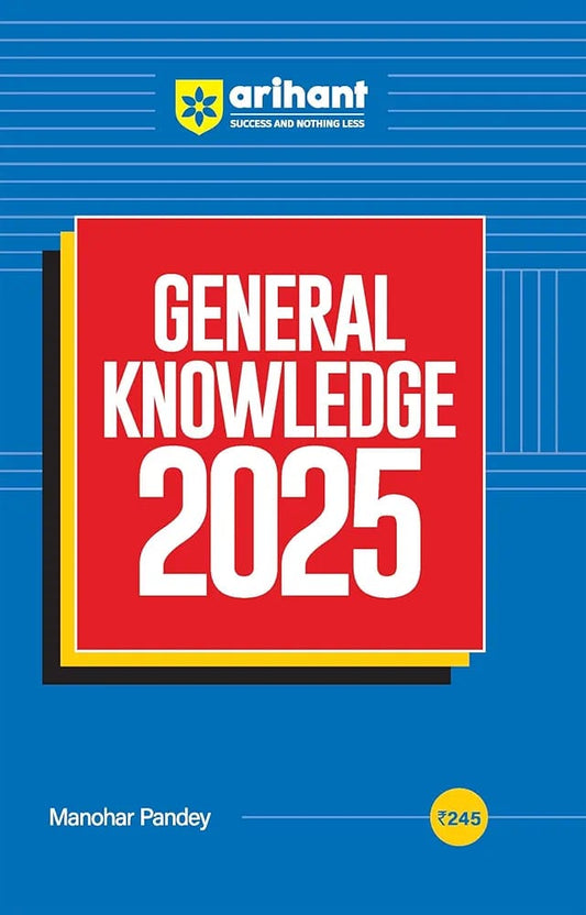 "General Knowledge 2025 with Current Affairs Update For All Competitive Exams |