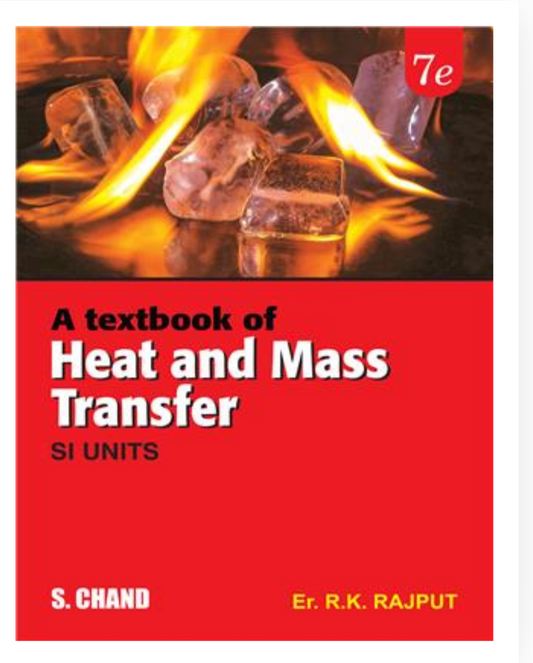 A Textbook of Heat and Mass Transfer (SI Units)| Ek RK Rajput| S Chand