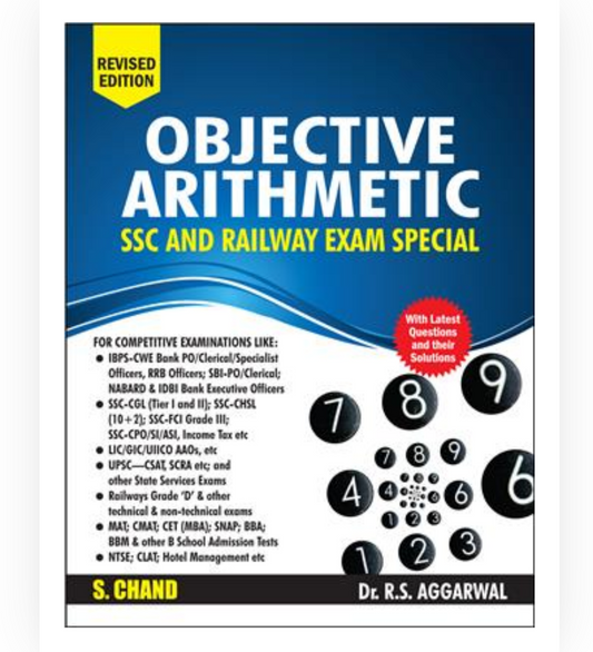 Objective Arithmetic (SSC & Railway Exam Special) (2 Colour Edition) Dr RS Agaarwal| S Chand