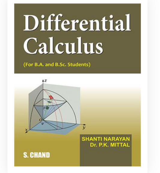 Differential Calculus| SHANTI NARAYAN & Dr PK MITTAL | S Chand