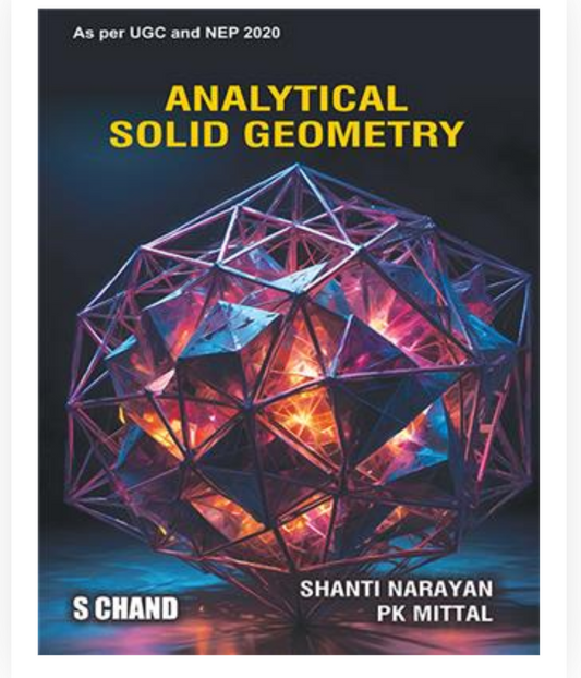 Analytical Solid Geometry| SHANTI NARAYAN &PK MITTAL| S Chand