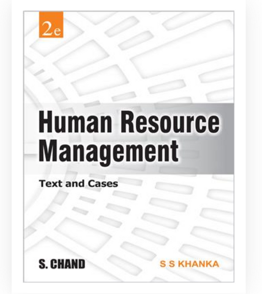 Human Resource Management (Text and Cases)| SS Khanka| S Chand