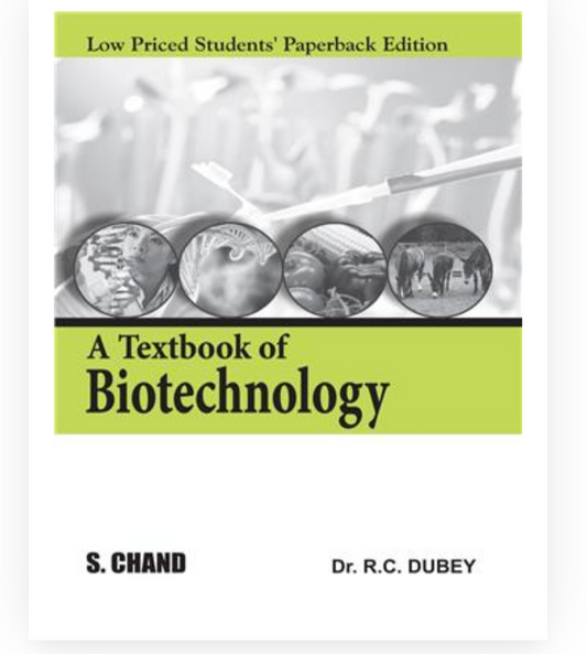 A Textbook of Biotechnology (LPSPE)RC Dubey| S Chand