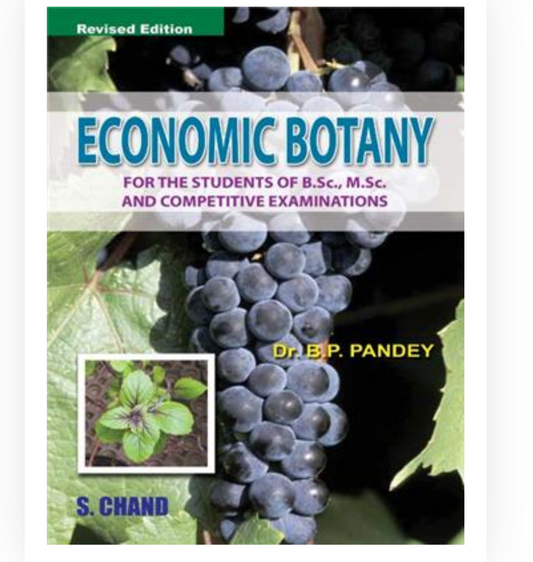 Economic Botany | Dr BP Pandey| S Chand