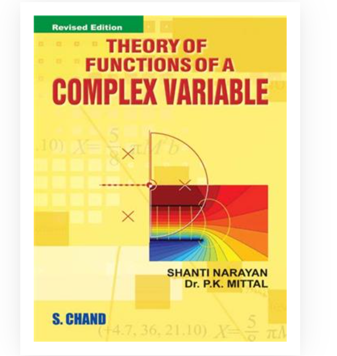 Theory of Functions of A Complex Variable| Shanti Narayan & PK MITTAL | S Chand