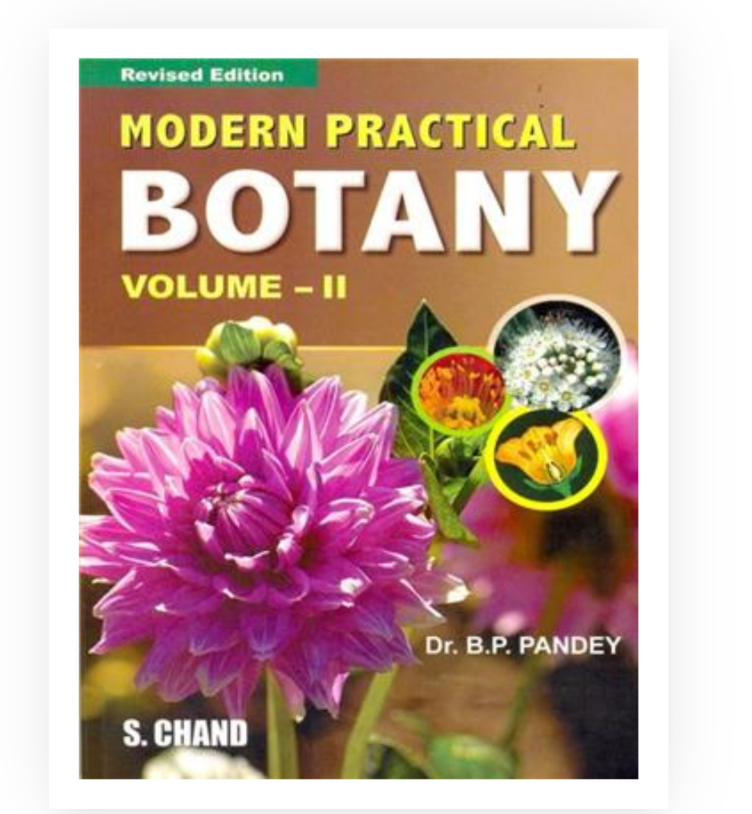 Modern Practical Botany Vol-II| BP Pandey| S Chand