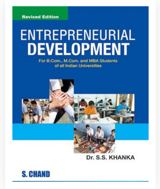 Entrepreneurial Development| Dr SS Khanka| S Chand