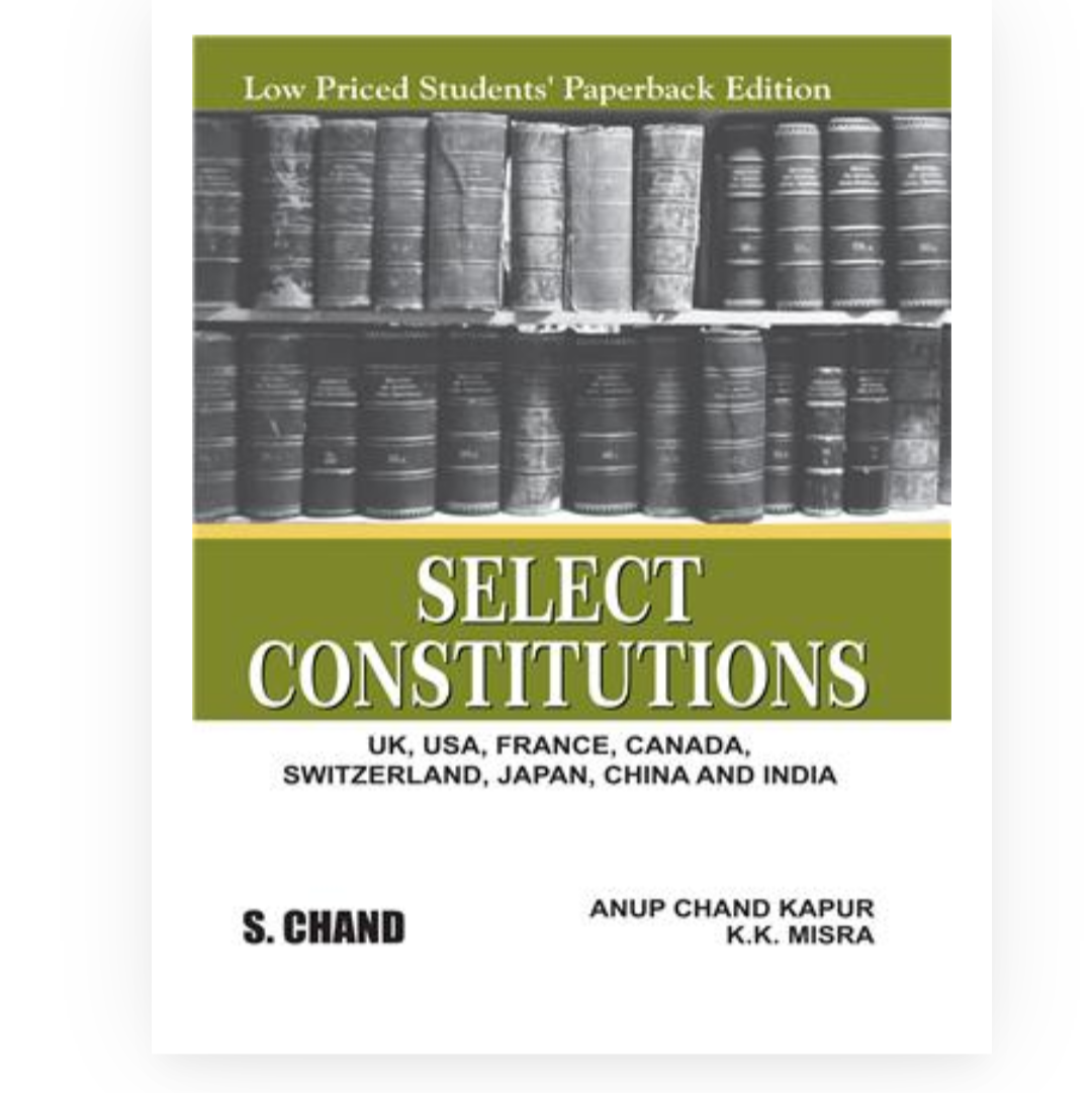 Select Constitutions| AC Kapur , KK Misra| S Chand