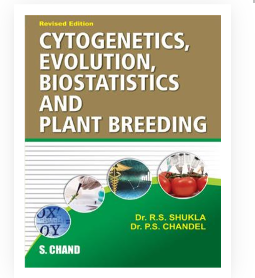 Cytogenetic,Evolution,Biostatics and Plant Breeding| Dr PS Chandel, Dr RS Shukla| S Chand