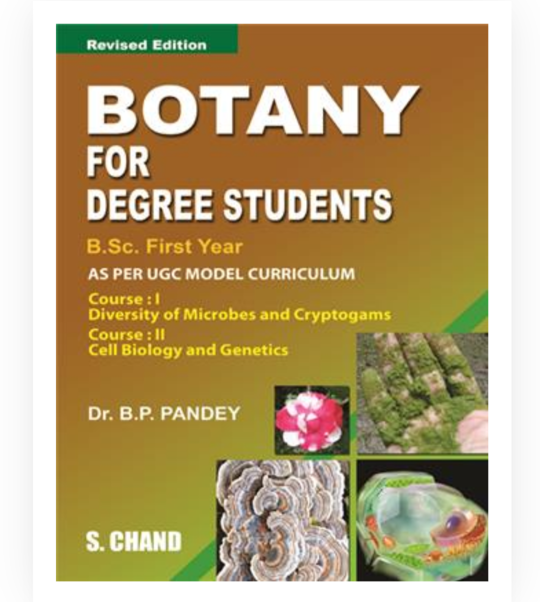 Botany for Degree Students -I(BSc 1st Year)| S Chand| BP Pandey