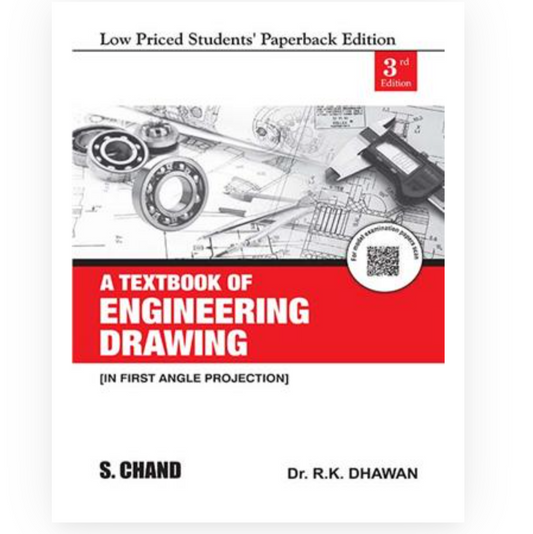 Textbook of Engineering Drawing| Er RK Dhawan| S Chand