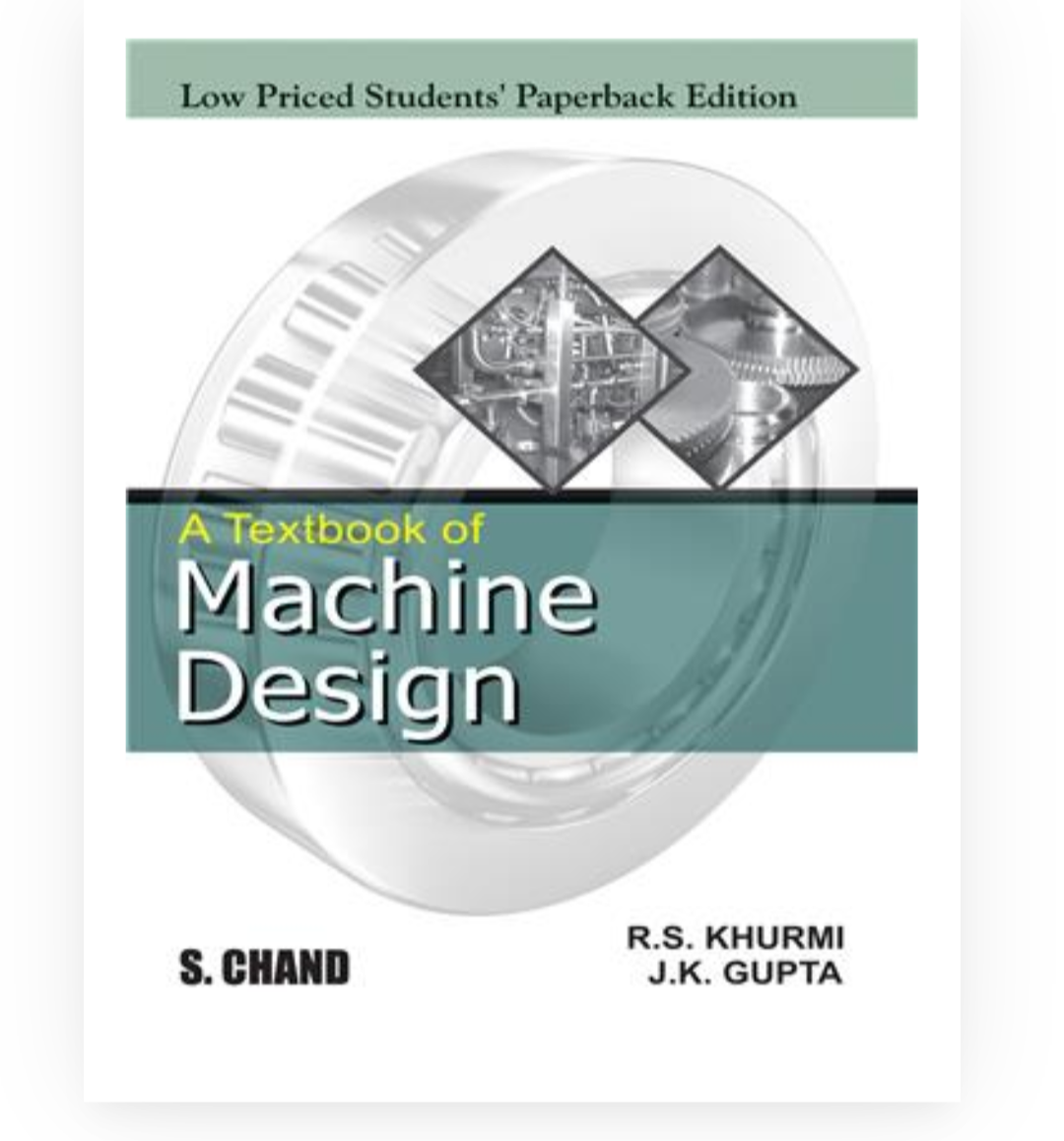 Textbook of Machine Design (LPSPE)| RS Khurmi,JK gupta| S Chand