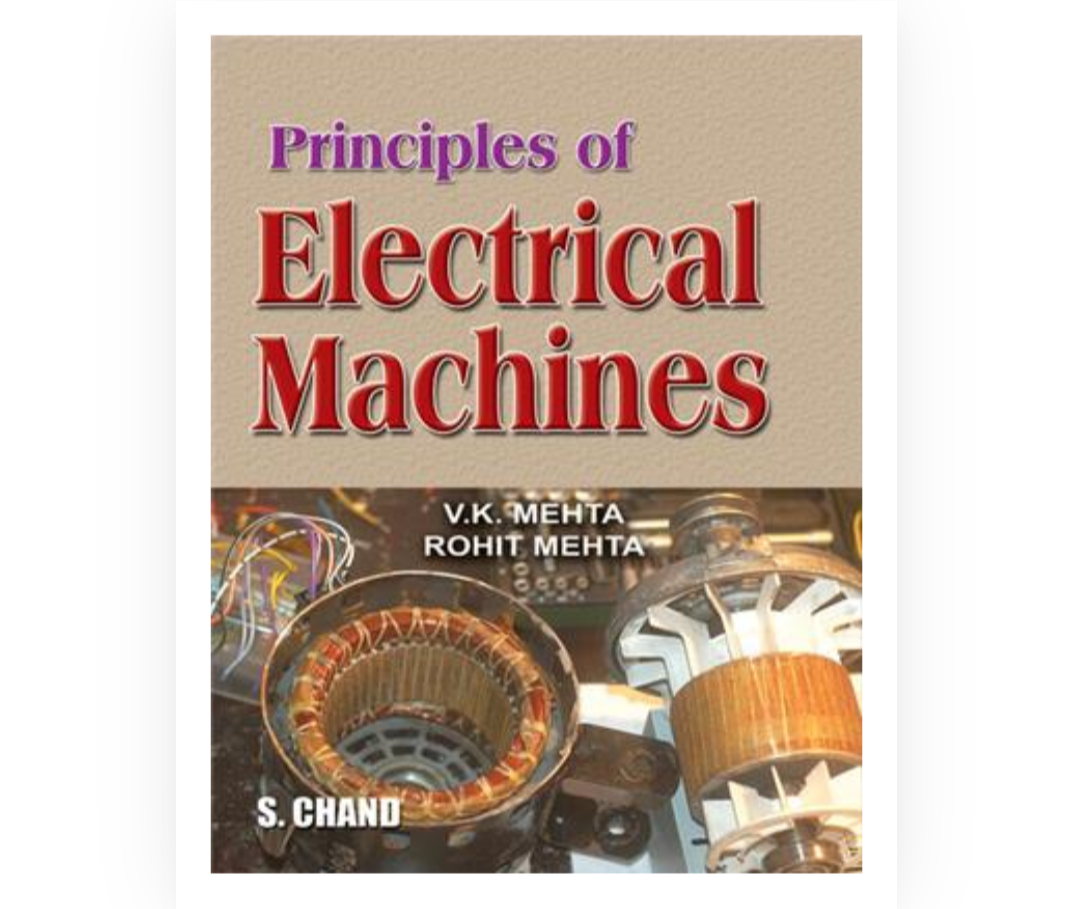 Principle of Electrical Machines| VK Mehta, Rohit Mehta| S Chand