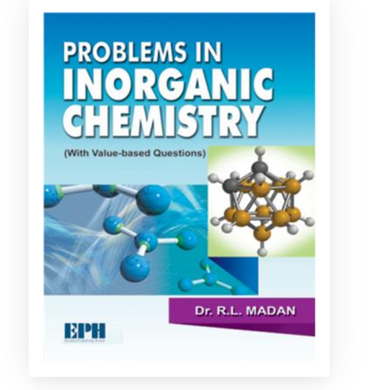 Problems in Inorganic Chemistry| RL Madan| S Chand