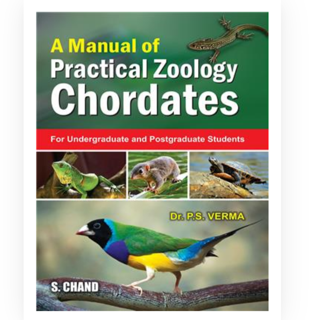 Manual of Practical Zoology: Chordates| Dr PS Verma| S Chand