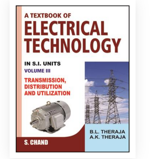 Textbook of Electrical Technology Volume 3 (Multicolour Edition)|BL Theraja,AK Theraja| S Chand