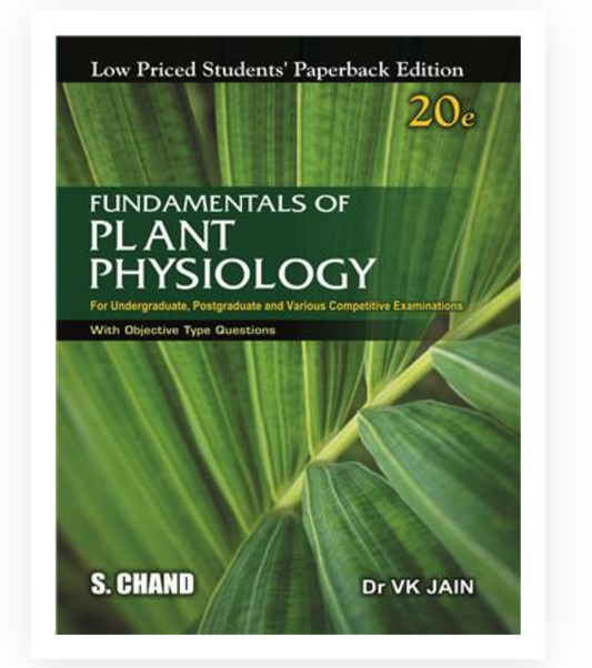 Fundamentals of Plant Physiology (LPSPE)| Dr VK Jain| S Chand