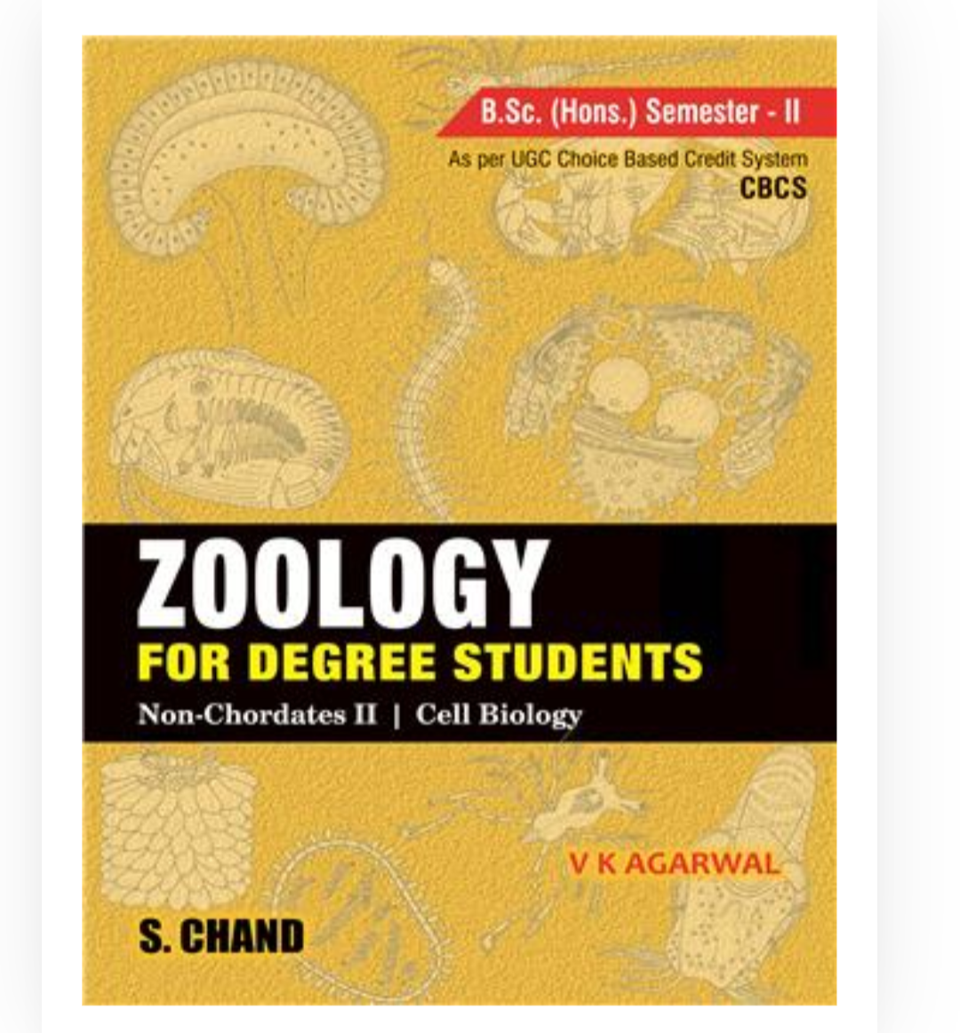 Zoology for Degree Students (B.Sc. Hons.) Sem 2, As per CBCS| VK Agarwal| S Chand