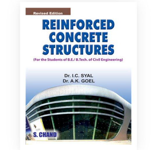 Reinforced Concrete Structure| Dr  A K Goel, Dr IC Syal| S Chand