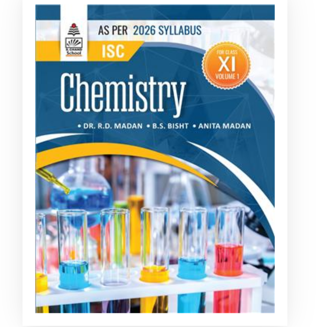 ISC Chemistry Class 11 Volume 1|  Dr RD Madan,Anita Madan,BS Bisht| S Chand