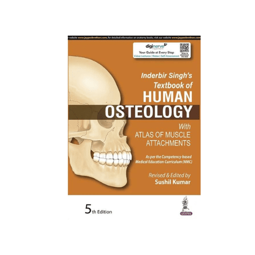 Inderbir Singh s Textbook of Human Osteology