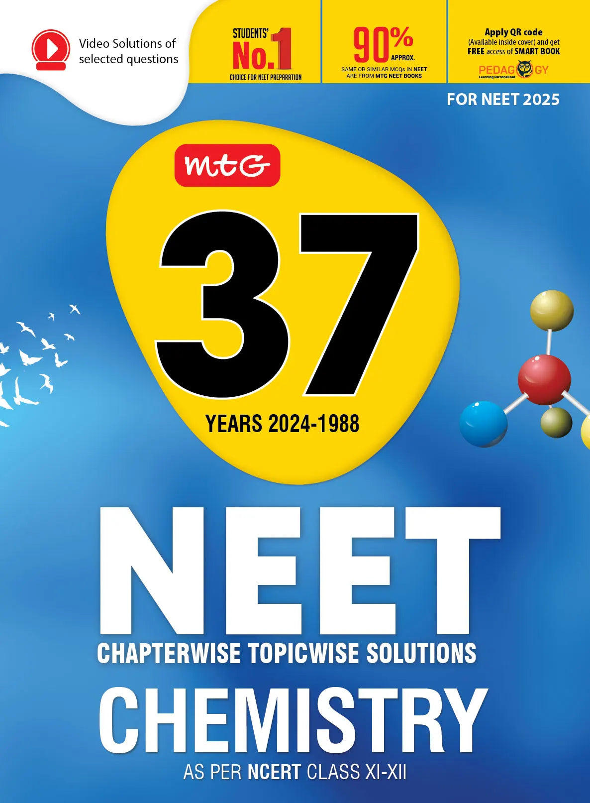 37 Years NEET Chemistry PYP with Chapterwise Topicwise Solutions for NEET 2025 Exam – Get Free access of Smart Book & Video Solutions (Based on Latest Syllabus)