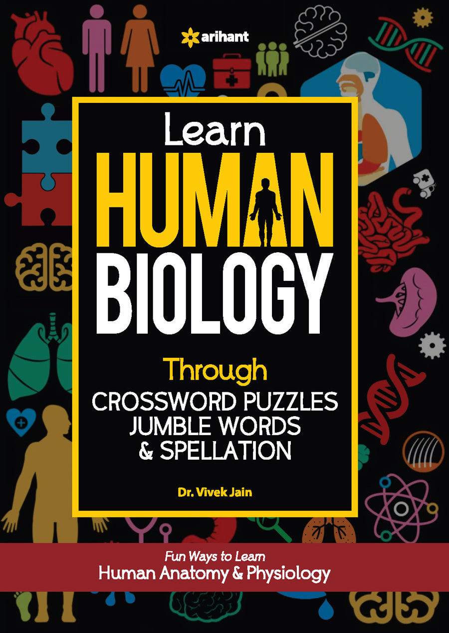 Learn Human Biology Through Crossword Puzzles Jumble Words & Spellation
Paperback
ISBN
:
9789325295292
Binding
:
Paperback