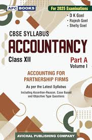 Accountancy (Part-A) Vol-1, Class- 12 Avichal Publishing Company (APC) D.K. Goel, Rajesh Goel, Shelly Goel dk goyal