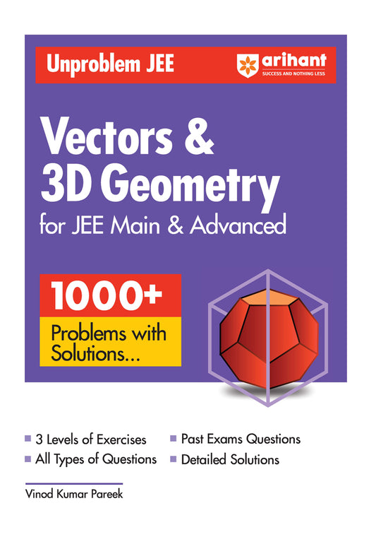 Unproblem JEE - Vectors & 3D Geometry For JEE Main & Advanced
Paperback
ISBN
:
9789358893670
Binding
:
Paperback
MRP