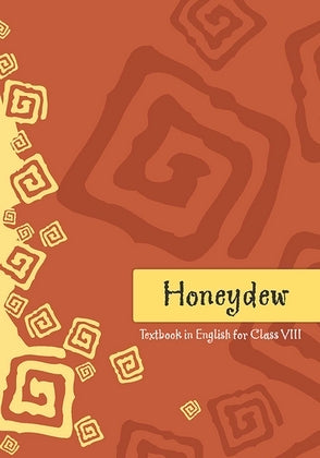 Honeydew ( English Class 8)Ncert