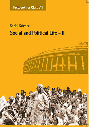 Social and Political Life 3 ( Civics Ncert Class 8)