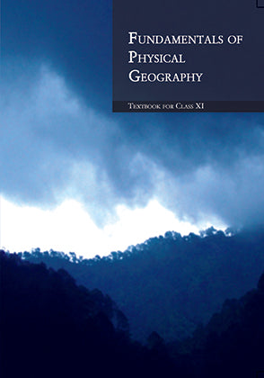 Fundamentals of Physical Geography. Class 11 Ncert