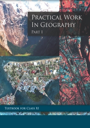 Practical Work in Geography -part 1. Class 11 Ncert