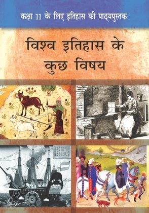 Vishwa Itihaas ke kuch Vishay ( History Class 11) NCERT