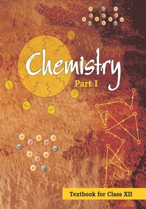 Chemistry Part 1 (Class 12) Ncert