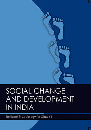 Social Change and Development In India ( Sociology Class 12) Ncert